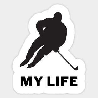 My life is hockey Sticker